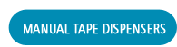 Manual Tape Dispensers